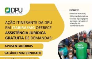 Defensoria Pública da União (DPU) disponibiliza atendimento gratuito em Itabira