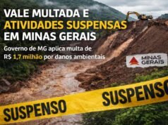 Saiba mais! Vale é multada em R$ 1,7 milhão e suspende atividades em minas de Ouro Preto e Congonhas