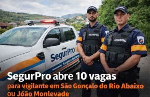 SegurPro abre 10 vagas para vigilante destinadas a moradores de São Gonçalo do Rio Abaixo e João Monlevade