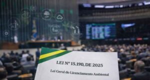Saiba mais; A Nova Engenharia do Licenciamento Ambiental Brasileiro e a Vigência da Lei nº 15.190/2025