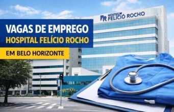 Hospital Felício Rocho abre diversas vagas de emprego em Belo Horizonte, confira as funções!