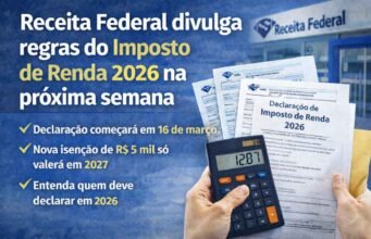 Receita Federal detalha regras do Imposto de Renda 2026; saiba quem deve declarar