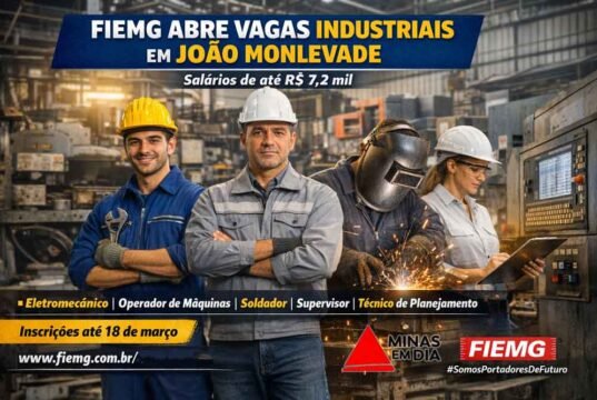 FIEMG abre vagas industriais em João Monlevade com salários de até R$ 7,2 mi, confira as funções