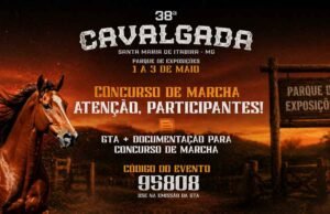 Santa Maria de Itabira se prepara para a 38ª Cavalgada com Concurso de Marcha e Premiação em Dinheiro