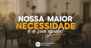 Lar de Ozanam em Itabira faz apelo urgente: 58 idosos precisam de ajuda