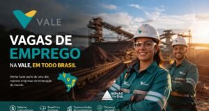 Oportunidades de Carreira na Vale: Confira Todas as Vagas Disponíveis