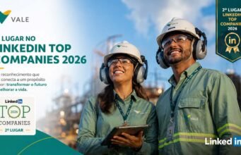 Vale é eleita a 2ª melhor empresa para desenvolver carreira no Brasil no LinkedIn Top Companies 2026
